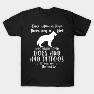 I'M A Girl Who Really Loved Siberian Husky & Had Tatttoos T-Shirt